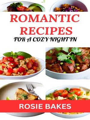 cover image of ROMANTIC RECIPES FOR a COZY NIGHT IN